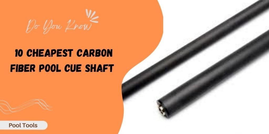 cheapest carbon fiber pool cue shaft