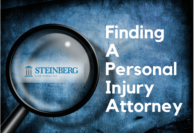Tips for Finding A Personal Injury Attorney - The Steinberg Law Firm