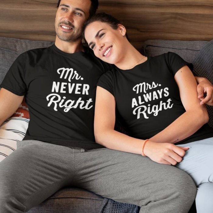Mr Never Right and Mrs Always Right Couple Tshirt