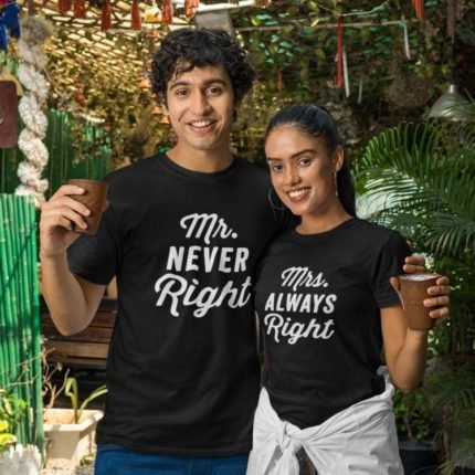 Mr Never Right and Mrs Always Right Couple Tshirt