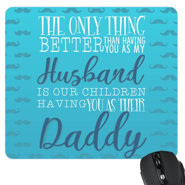 Best Husband Daddy Mousepad from Wife