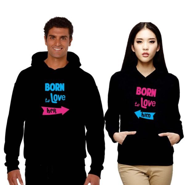 Born To love Couple Sweatshirts