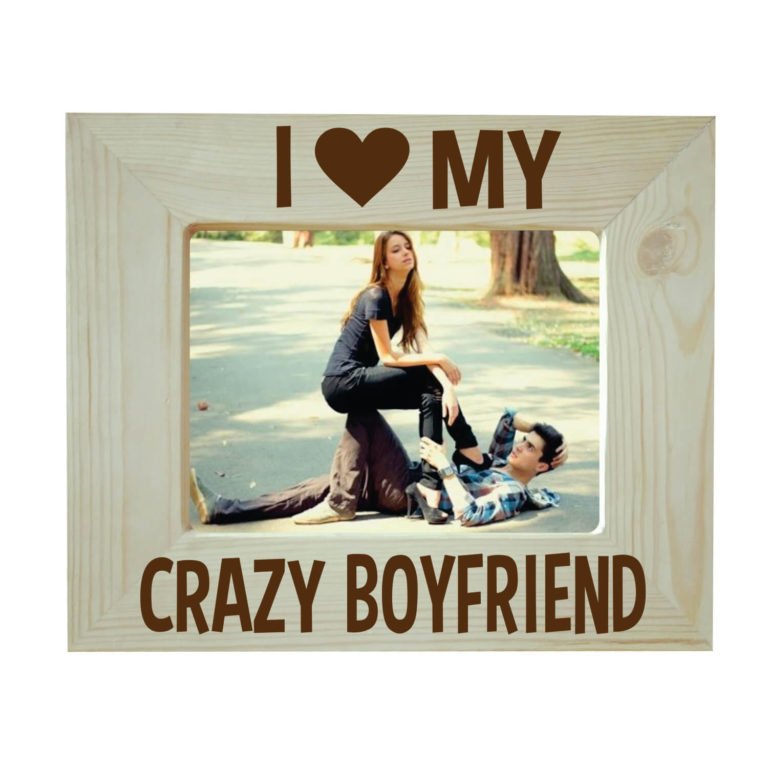 I Love My Crazy Boyfriend Engraved Photo Frame