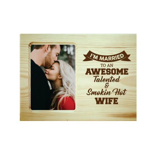 Awesome Talented Wife Engraved Photo Frame