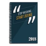 Stop Wishing Start Doing 2018 Calendar Diary