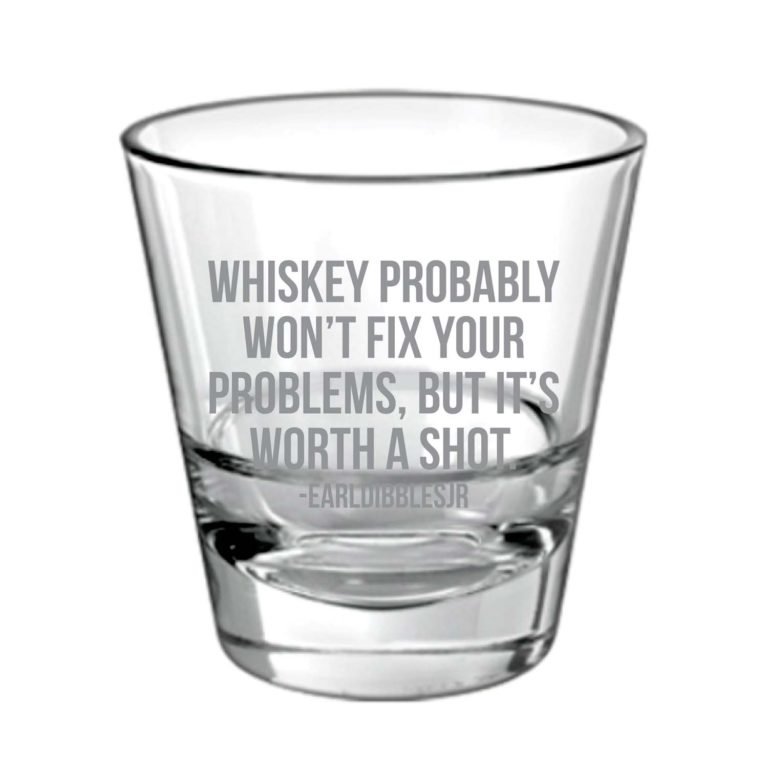 Worth a Shot Engraved Whiskey Glass