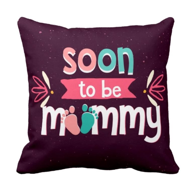 Soon to Be New Mommy Cushion Cover
