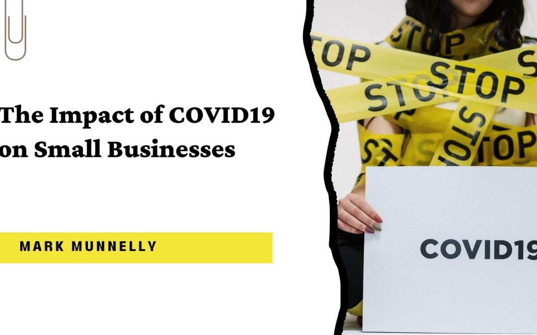 The Impact of Covid19 on Small Businesses