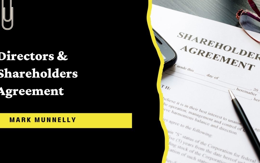 Shareholders and Directors Agreements