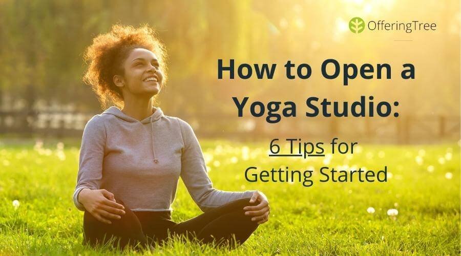 Cover image for how to open a yoga studio that shows a young woman sitting in the grass
