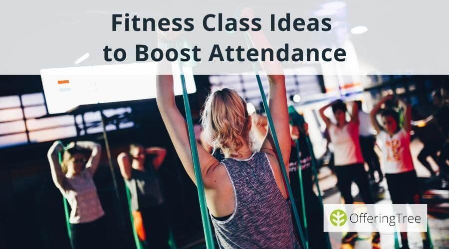 5 Fitness Class Ideas to Boost Attendance