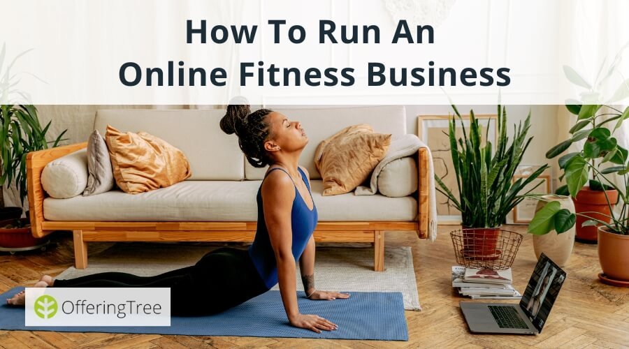 OfferingTree How To Run An Online Fitness Business Cover