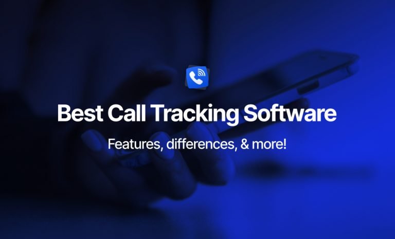 Best call tracking software