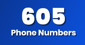 Get a 605 phone number today!