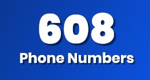 Get a 608 phone number today!