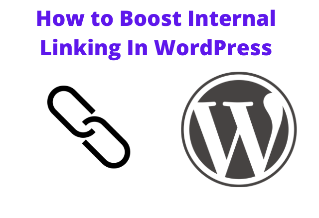 9 Best Tips To Boost Internal Linking In WordPress