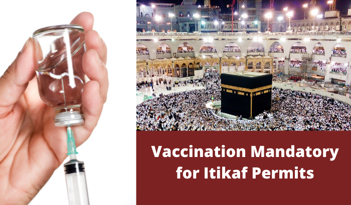 Vaccination Necessary for Itikaf Permits